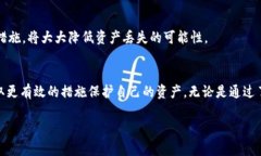   tpWallet转币丢失的原因与解决办法详解 /  guanj